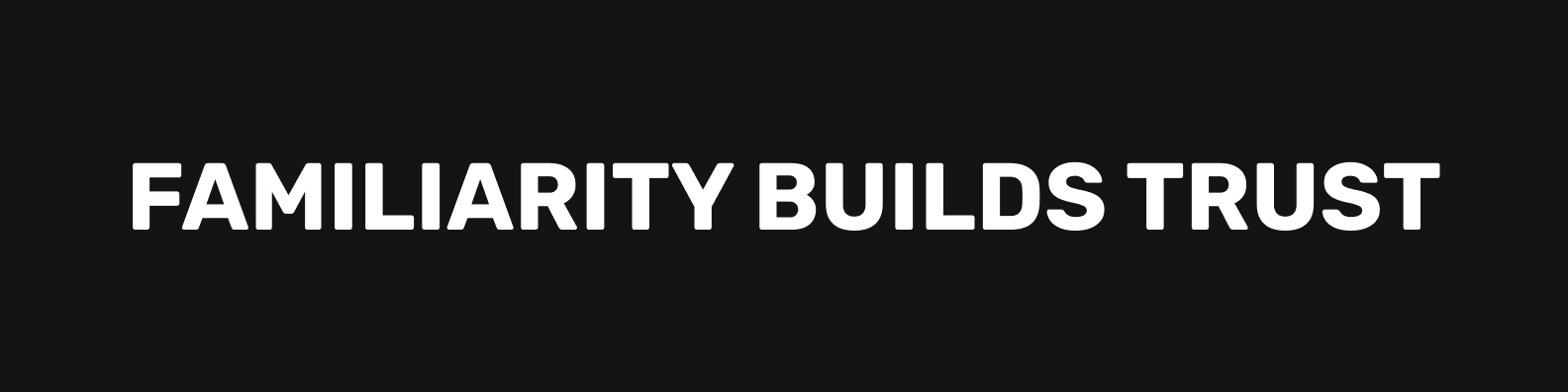 familiarity-builds-trust-real-estate-branding-strategy