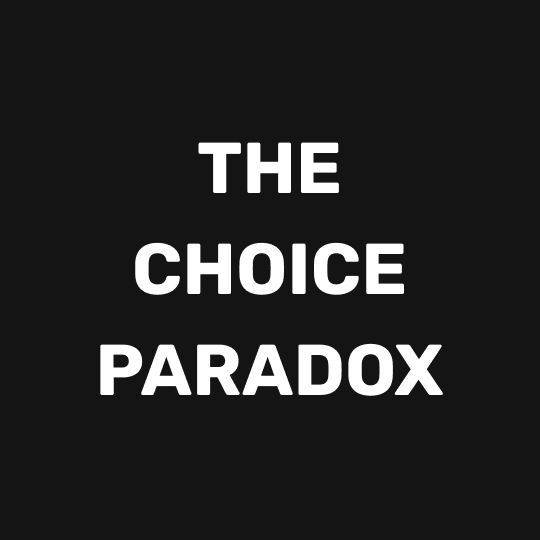 The Choice Paradox That's Killing Your Sales